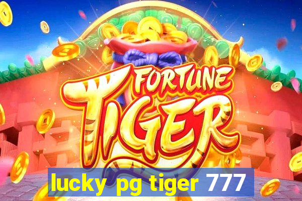 lucky pg tiger 777